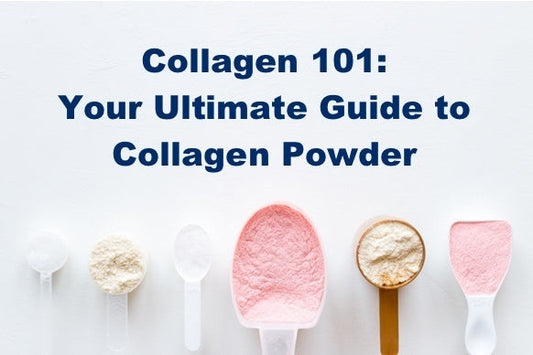Collagen 101: Your Ultimate Guide to Collagen Powder